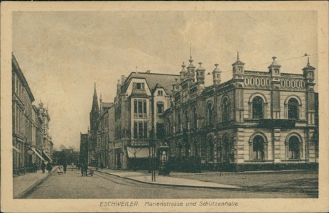 Alte Ansichtskarte Eschweiler, Marienstrasse und Schützenhalle
