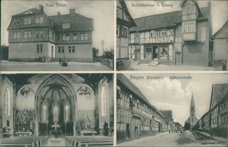 Alte Ansichtskarte Beuren (Leinefelde-Worbis), Neue Schule, Geschäftshaus M. Osburg, Kirche, Wilhelmstraße