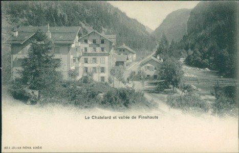 Alte Ansichtskarte Finshaut, Le Chatelard et vallée de Finshauts