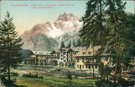 Alte Ansichtskarte Belluno, Ampezzotal - Hotel Schluderbach, Hans Ploner mit Croda rossa