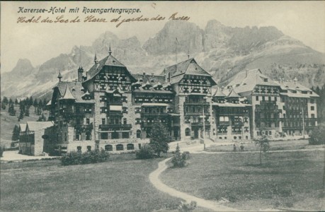 Alte Ansichtskarte Welschnofen, Karersee-Hotel mit Rosengartengruppe