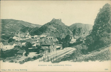 Alte Ansichtskarte Altenahr, Altenahr vom schwarzen Kreuz, Bahnhof