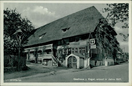 Alte Ansichtskarte Glottertal, Gasthaus z. Engel, erbaut im Jahre 1507