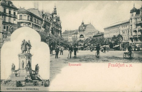 Alte Ansichtskarte Frankfurt am Main, Rossmarkt, Gutenberg-Denkmal