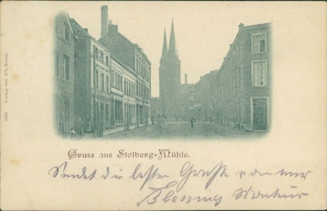 Alte Ansichtskarte Stolberg-Mühle (Unterstolberg), Straßenpartie mit Kirche