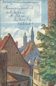 Alte Ansichtskarte Freiberg, Blick durch die Himmelfahrtsgasse