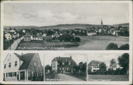Alte Ansichtskarte Uttenreuth, Gesamtansicht, Handlung v. Joh. Lindenmayer, Kinderschule, Kreisgut Eggenhof