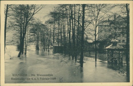 Alte Ansichtskarte Kulmbach, Die Wiesenmühle. Hochwasser am 4. u. 5. Februar 1909