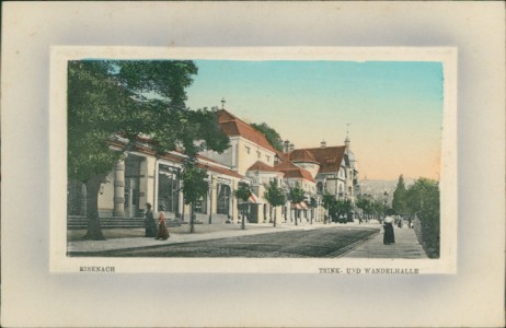 Alte Ansichtskarte Eisenach, Trink- und Wandelhalle