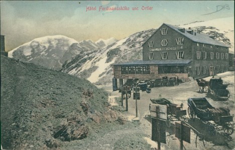 Alte Ansichtskarte Stilfs (Vinschgau), Hotel Ferdinandshöhe und Ortler
