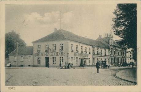 Alte Ansichtskarte Moers, Hotel zum königlichen Hof