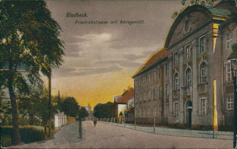 Alte Ansichtskarte Gladbeck, Friedrichstrasse mit Amtsgericht