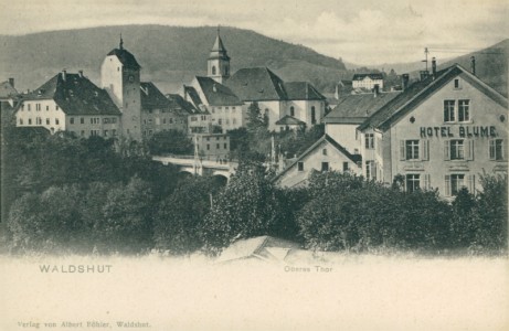 Alte Ansichtskarte Waldshut, Oberes Tor, Hotel Blume