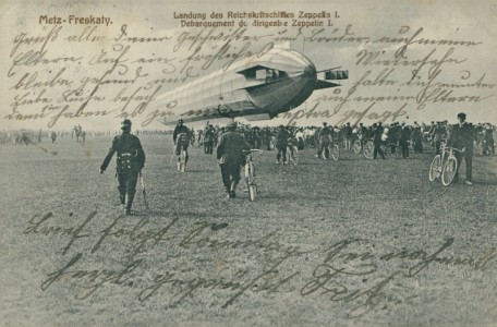 Alte Ansichtskarte Metz-Frescaty, Landung des Reichsluftschiffes Zeppelin I. Debarquement du dirigeable Zeppelin I