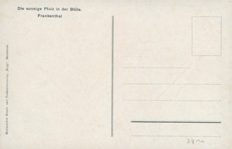 Adressseite der Ansichtskarte Frankenthal (Pfalz), Die sonnige Pfalz in der Blüte