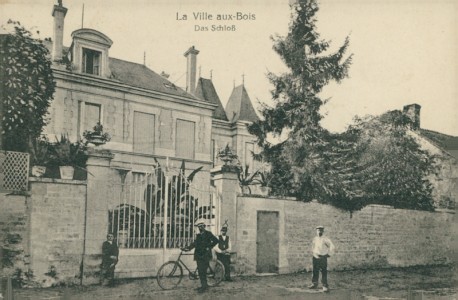 Alte Ansichtskarte La Ville-aux-Bois, Das Schloß