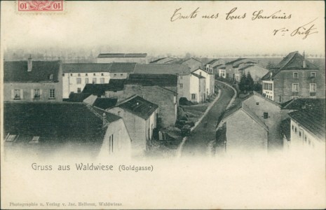 Alte Ansichtskarte Waldwiese / Waldwisse, Goldgasse