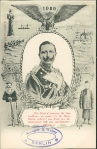 Alte Ansichtskarte Wilhelm II, Marine, China (POSTSTEMPEL DURCHGESCHLAGEN)