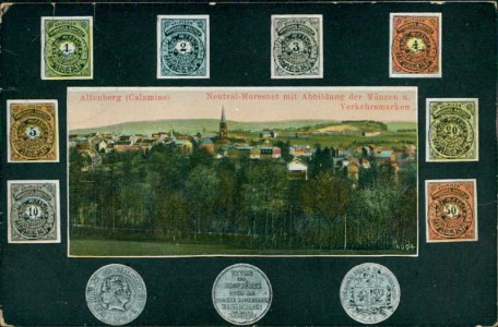 Alte Ansichtskarte Altenberg (Calamine), Neutral-Moresnet mit Abbildung der Münzen u. Verkehrsmarken