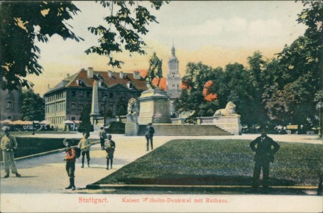 Alte Ansichtskarte Stuttgart, Kaiser Wilhelm-Denkmal mit Rathaus
